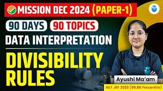 UGC NET Dec 2024 | UGC NET Paper 1 Data Interpretation | Divisibility Rules by Ayushi Mam | JRFAdda