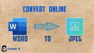 How to Convert MS Word File to JPEG online