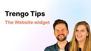 Trengo Tips & Tricks: the website widget