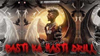 BASTI KA HASTI DRILL REMIX | XCOPE X @MCSTANOFFICIAL666 | X Recordz