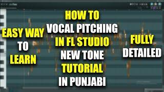 VOCAL PITCHING TUTORIAL - Pitch Correction in New Tone in Punjabi Tutorial by Karamveer Saini