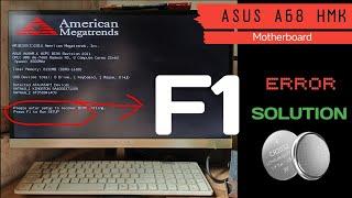 How to solve F1 Error problem in your pc || Asus A68 HMK F1 Error solved || Desktop# pc# computer#