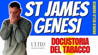 Storia del Tabacco - GENESI e ST JAMES di Angolo della Guancia