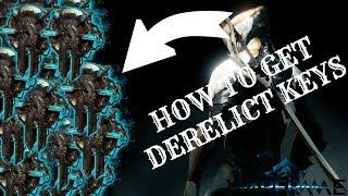 HOW TO GET DERELICT KEYS | WarFrame Tutorial