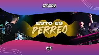 ESTO ES PERREO - MATIAS MARECO