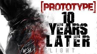 PROTOTYPE: 10 Years Later