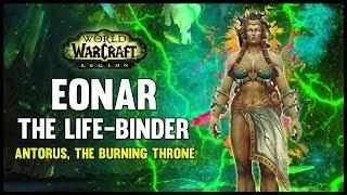 Eonar the Life-Binder - Antorus, the Burning Throne - 7.3 PTR - FATBOSS