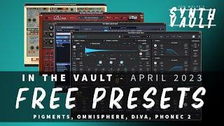 Synth Vault: In The Vault - April '23 (FREE Presets for Omnisphere, Pigments, U-he Diva, Phonec2)