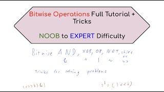 Bitwise Operations for Competitive Programming | Topic Stream 8