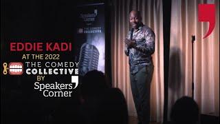 Eddie Kadi - Speakers Corner Comedy Collective 2022