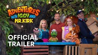 Adventures With Iggy and Mr. Kirk Official Trailer