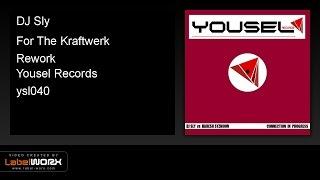 DJ Sly (IT) - For The Kraftwerk (Rework)