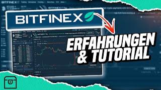 Bitfinex Erfahrungen und Tutorial - Bitfinex Krypto Exchange Deutsch