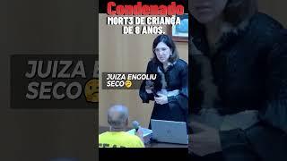 Condenado por Crime indigesto, tenta última cartada em juíza- tribunal do Júri. crime real