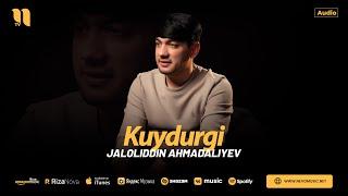 Jaloliddin Ahmadaliyev - Kuydurgi (audio 2024)