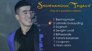 Shohimardon Tagaev - Eng sara qushiqlar toplami  {Albom}