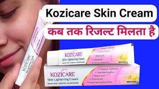 Kozicare Skin Lightening Cream Results Benefits. Gora karne vali cream️