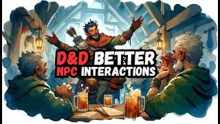 Unlock the Secrets to Better NPC Interactions: Make Your DND & Tabletop RPG Stories Unforgettable!