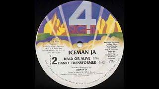 Iceman Ja - Dance Transformer 4 Sight records 1987