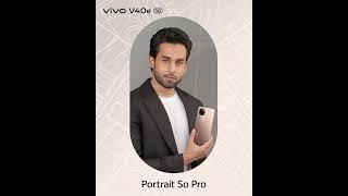 vivo V40e – Bilal Abbas Khan