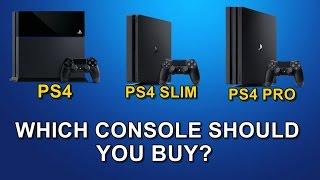 PS4 vs PS4 Slim vs PS4 Pro - Which Console Should You Buy?