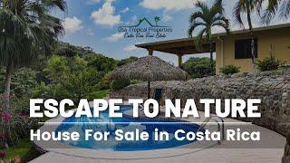 *SOLD* Escape to Nature: House in Costa Rica ($449,000 USD)