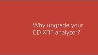 Why Upgrade Your ED-XRF Analyzer