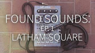 Making Beats on The Street With Found Sounds | Ep 1 Latham Square