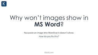 MS Word – Why won't images appears after copy/paste?