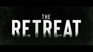 THE RETREAT Official Trailer 2021