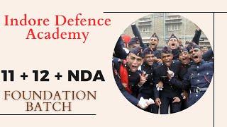 Foundation Batch for NDA starts 10/04/23 @Indore Defence Academy | NDA CDS AFCAT SSB |