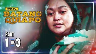 FPJ's Batang Quiapo | Episode 461 (1/3) | November 21, 2024