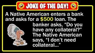  BEST JOKE OF THE DAY! - An old Native American walks into a small-town bank... | Funny Daily Jokes