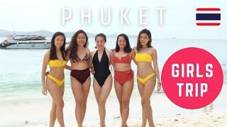 Girls Trip to Phuket, Thailand | Travel Vlog