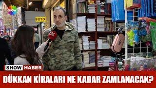 Dükkan kiraları ne kadar zamlanacak?