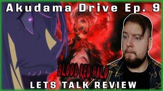 BLOOD RED HALO Akudama Drive Episode 9 Review