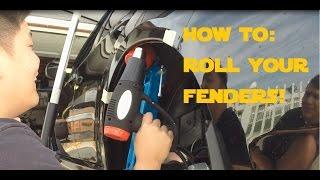 HOW TO: Roll Your Fenders