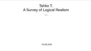 20200823: Илья Гущин о работе Т. Тахко "Обзор логического реализма"