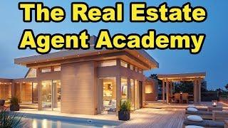 Everything you need to know about being a Real Estate Agent: The Real Estate Agent Academy