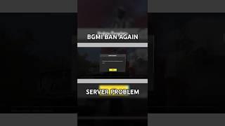 BGMI BAN AGAIN || BGMI SERVER PROBLEM||BGMI NOT OPENING #bgmiban #bgmibannews