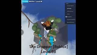 The Dropper [Roblox]: Levels 97 98