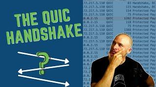 How QUIC Works - The Handshake