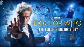 The Twelfth Doctor Story