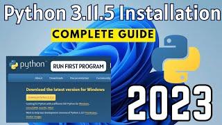 How to Install Python 3.11.5 on Windows 11 [2023 ]  | Python 3.11.5 Installation Complete