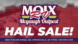 Moix Rv-McGaugh Outpost "2023 March Hail Sale"