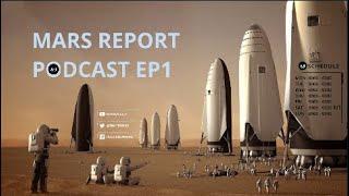 EP1 OnlySpace Mars Report Podcast with Bob Colbert