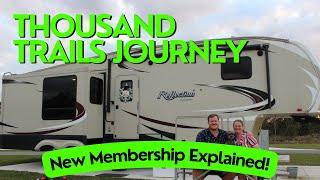 Thousand Trails JOURNEY: New 2-Year Thousand Trails Membership Explained!