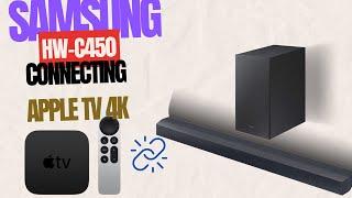 Connecting Apple TV 4K with Samsung Soundbar HW-C450