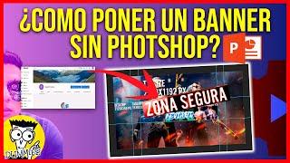  HACER un Banner para YouTube -  Sin Photoshop - Bien Explicado - Todos Los Tamaños + PLANTILLAS