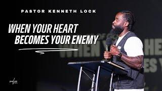 When Your Heart Becomes Your Enemy | Jeremiah 17:9 |Kenneth Lock II | Evolve Church